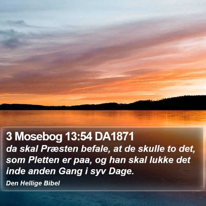 3 Mosebog 13:54 DA1871 Bible Study