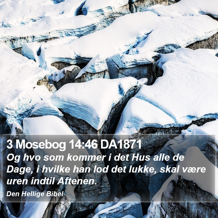 3 Mosebog 14:46 DA1871 Bible Study