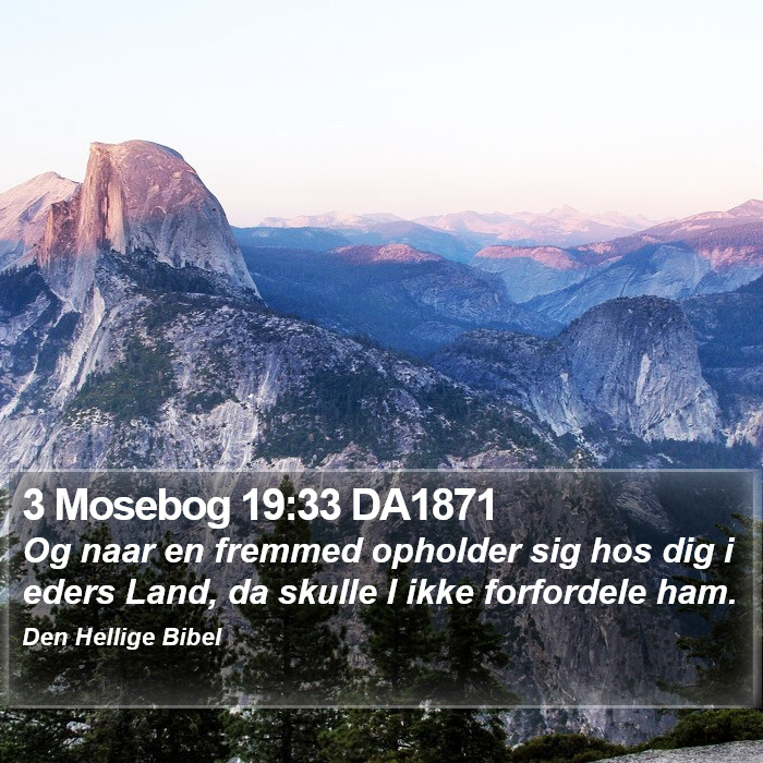 3 Mosebog 19:33 DA1871 Bible Study