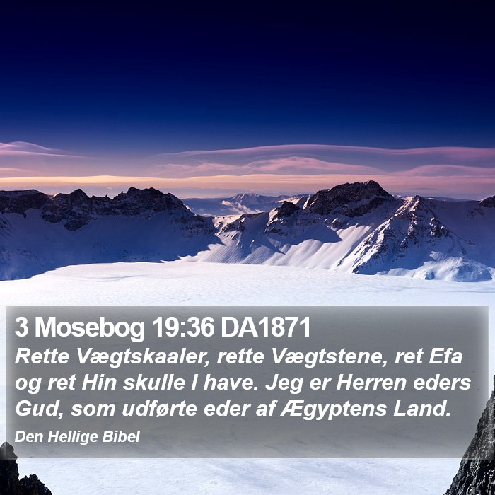 3 Mosebog 19:36 DA1871 Bible Study