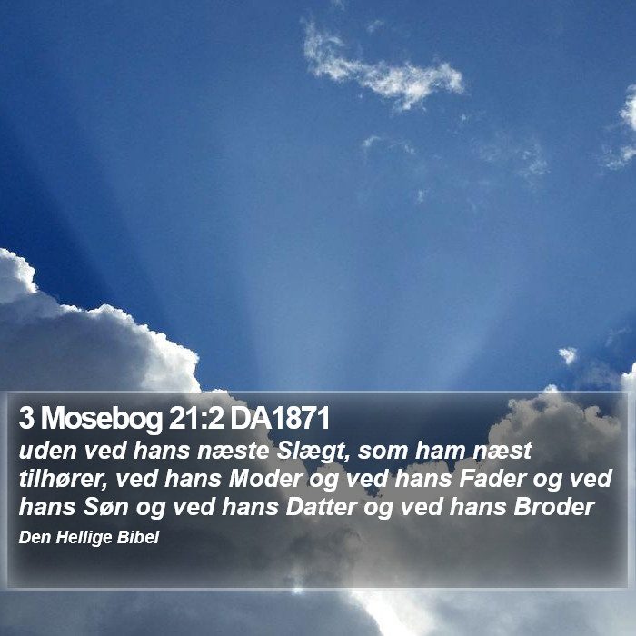 3 Mosebog 21:2 DA1871 Bible Study