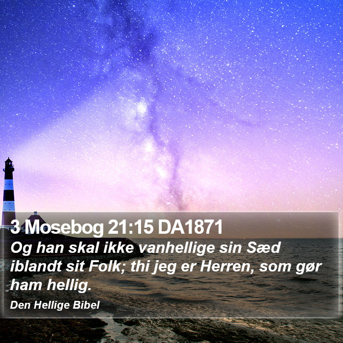 3 Mosebog 21:15 DA1871 Bible Study