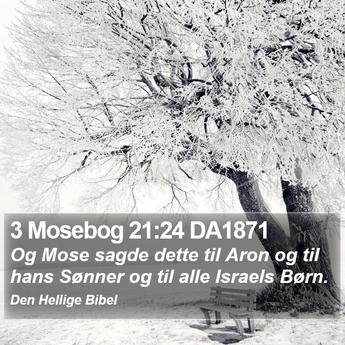 3 Mosebog 21:24 DA1871 Bible Study