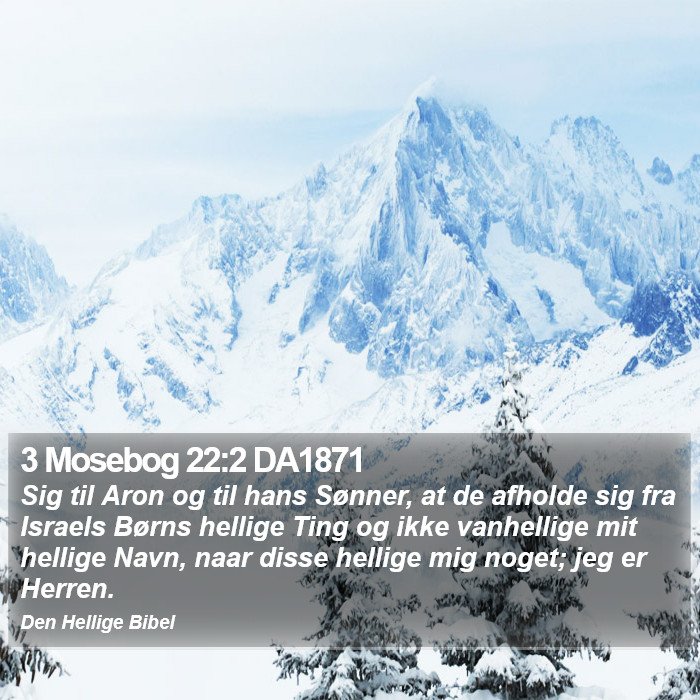 3 Mosebog 22:2 DA1871 Bible Study