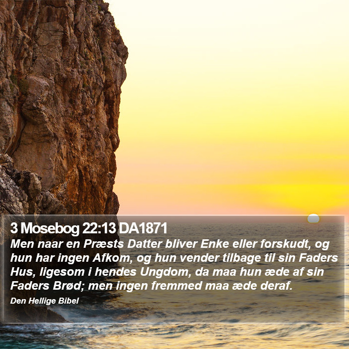 3 Mosebog 22:13 DA1871 Bible Study