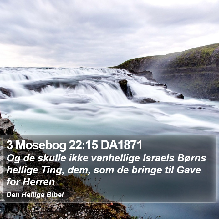 3 Mosebog 22:15 DA1871 Bible Study