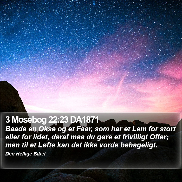 3 Mosebog 22:23 DA1871 Bible Study