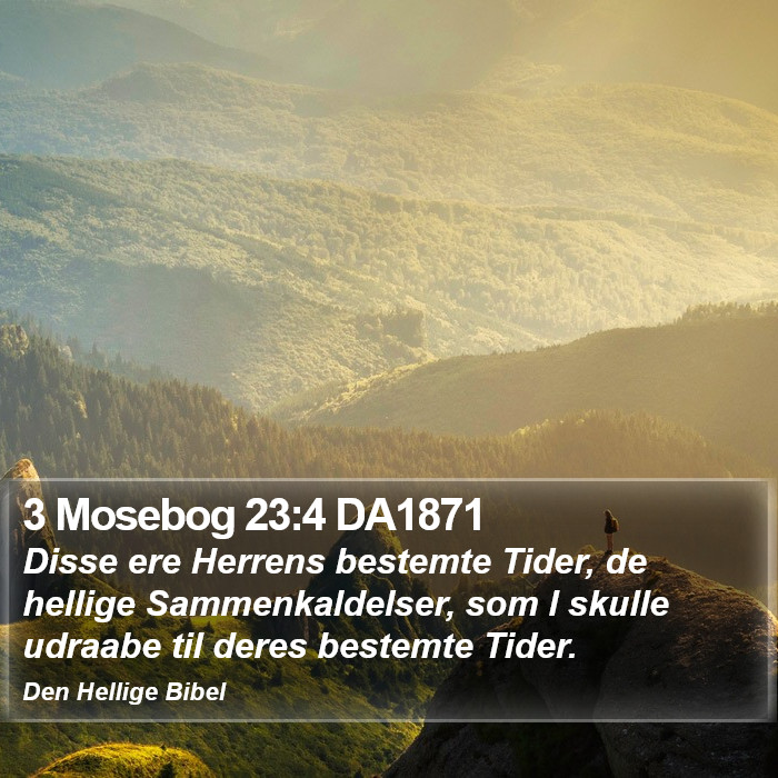 3 Mosebog 23:4 DA1871 Bible Study
