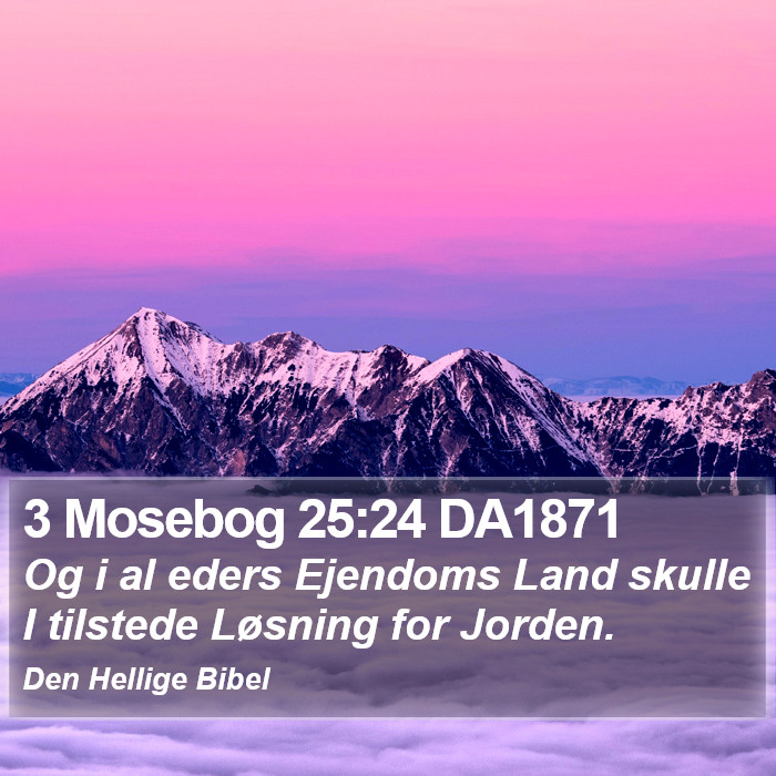 3 Mosebog 25:24 DA1871 Bible Study