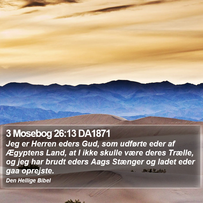 3 Mosebog 26:13 DA1871 Bible Study