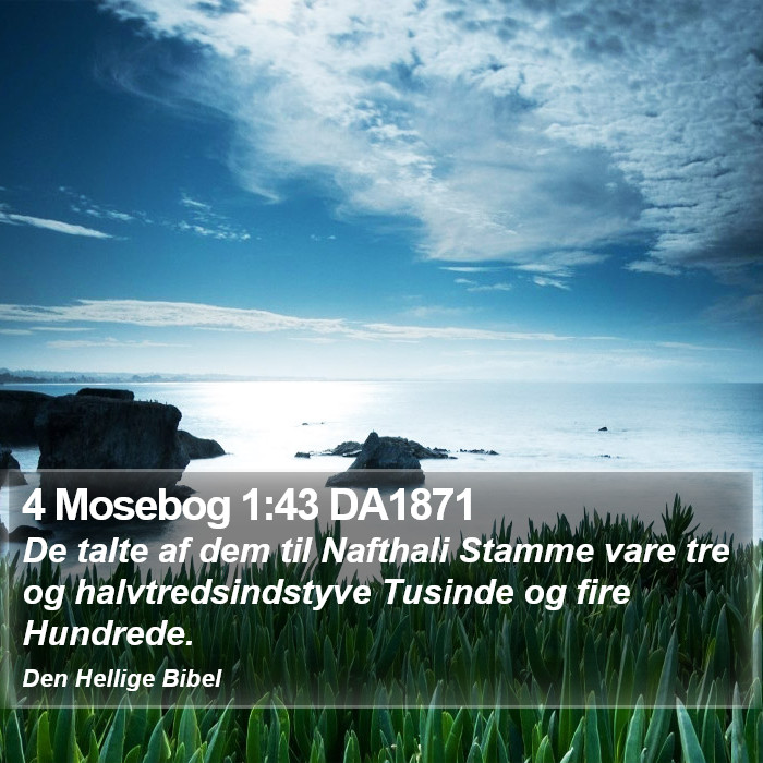 4 Mosebog 1:43 DA1871 Bible Study