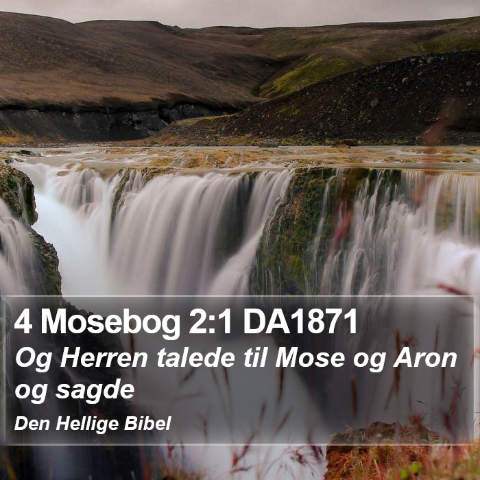 4 Mosebog 2:1 DA1871 Bible Study