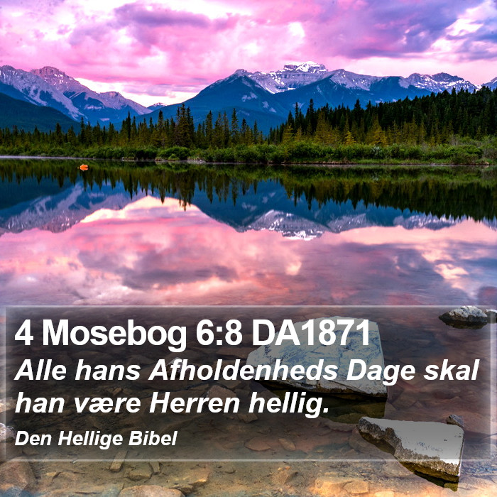 4 Mosebog 6:8 DA1871 Bible Study