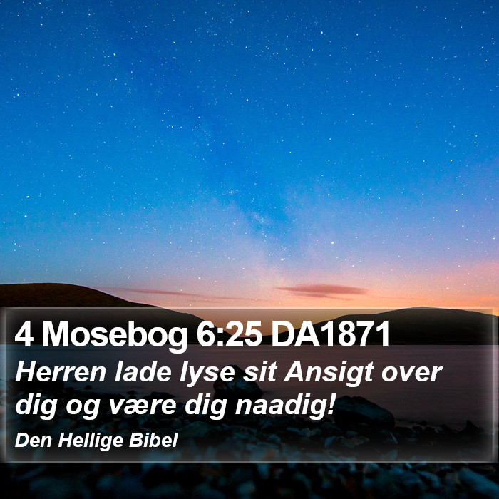 4 Mosebog 6:25 DA1871 Bible Study