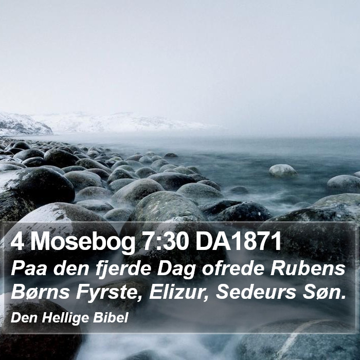 4 Mosebog 7:30 DA1871 Bible Study