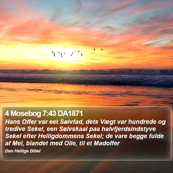 4 Mosebog 7:43 DA1871 Bible Study