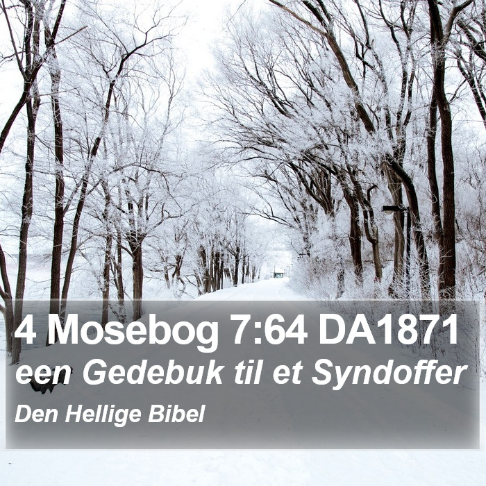 4 Mosebog 7:64 DA1871 Bible Study