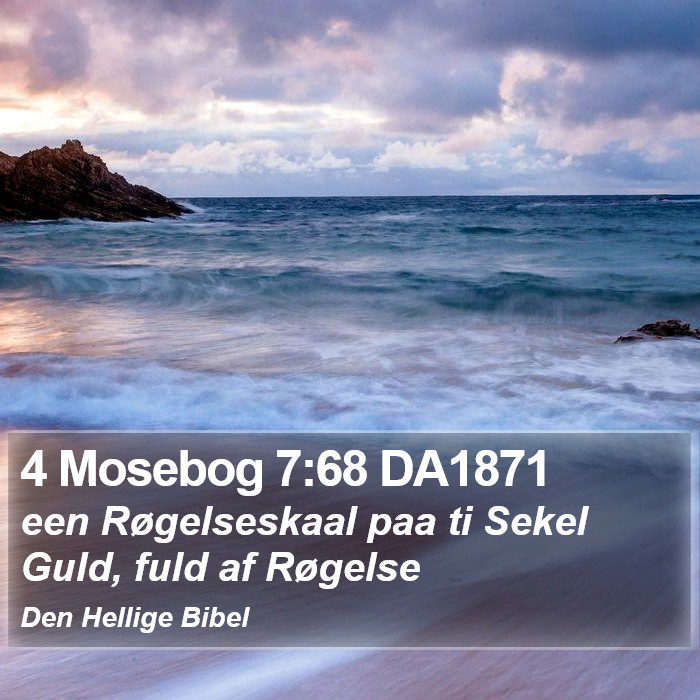 4 Mosebog 7:68 DA1871 Bible Study