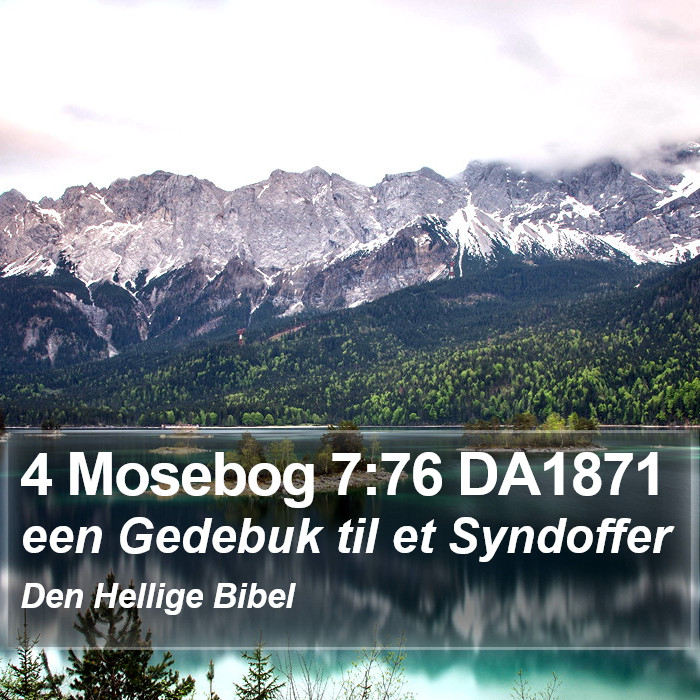 4 Mosebog 7:76 DA1871 Bible Study