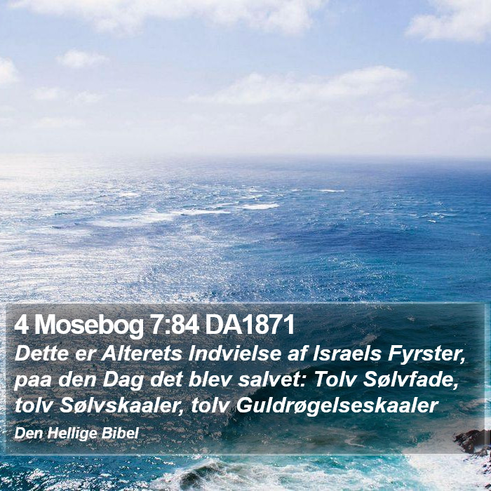 4 Mosebog 7:84 DA1871 Bible Study