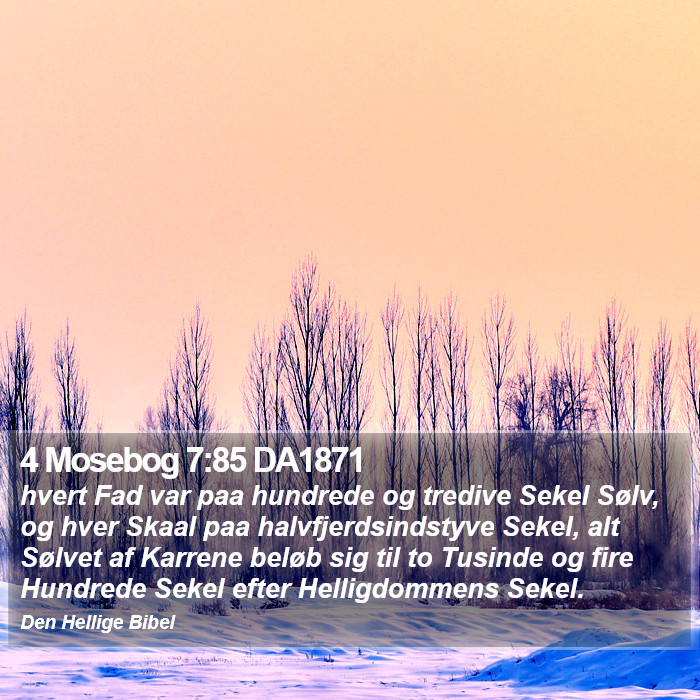 4 Mosebog 7:85 DA1871 Bible Study