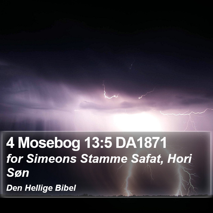 4 Mosebog 13:5 DA1871 Bible Study