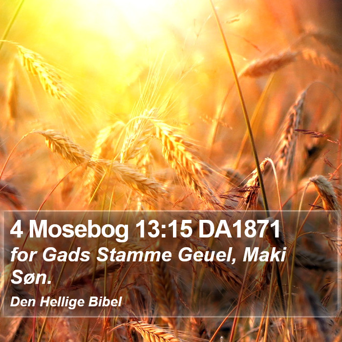 4 Mosebog 13:15 DA1871 Bible Study