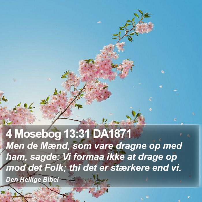 4 Mosebog 13:31 DA1871 Bible Study