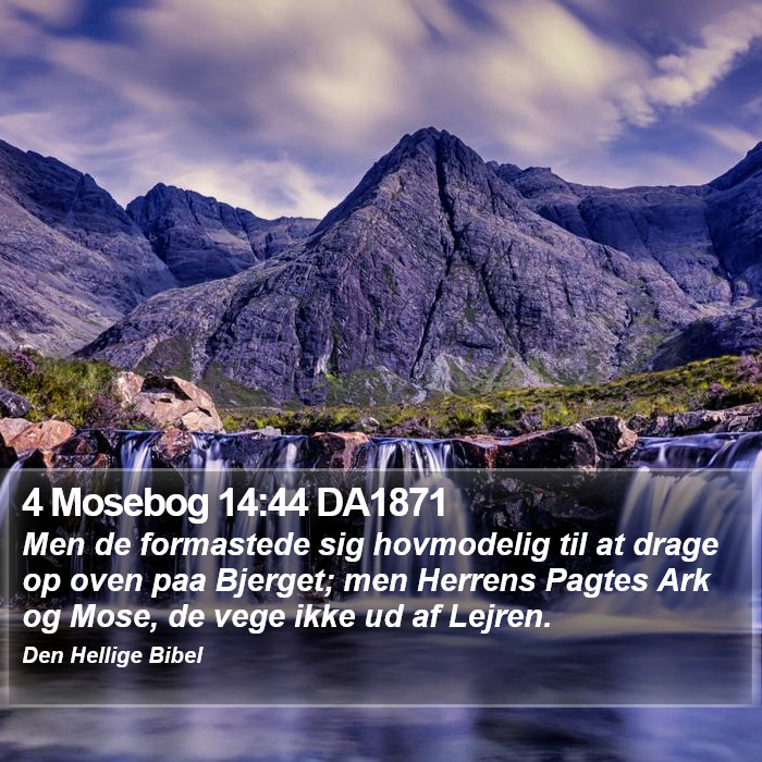 4 Mosebog 14:44 DA1871 Bible Study