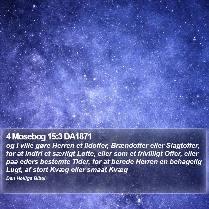 4 Mosebog 15:3 DA1871 Bible Study