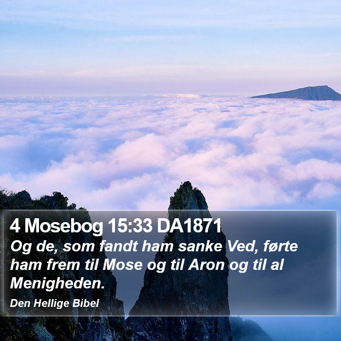 4 Mosebog 15:33 DA1871 Bible Study