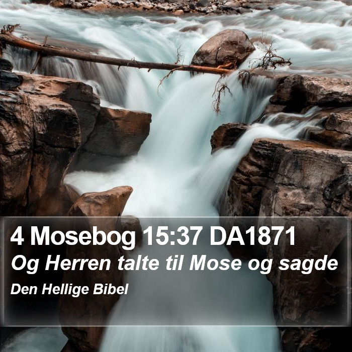 4 Mosebog 15:37 DA1871 Bible Study