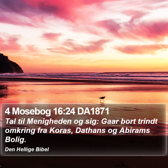 4 Mosebog 16:24 DA1871 Bible Study