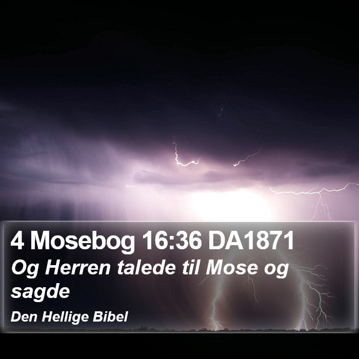 4 Mosebog 16:36 DA1871 Bible Study