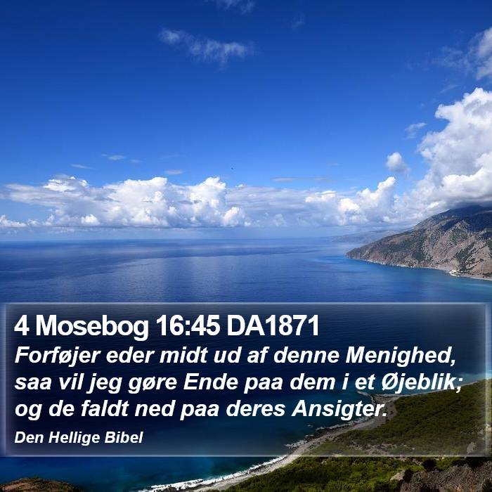 4 Mosebog 16:45 DA1871 Bible Study