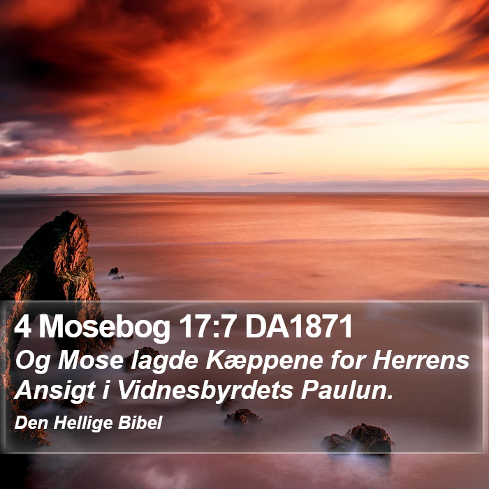 4 Mosebog 17:7 DA1871 Bible Study