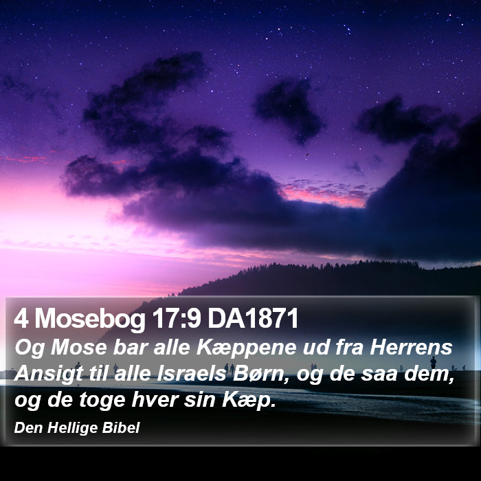 4 Mosebog 17:9 DA1871 Bible Study