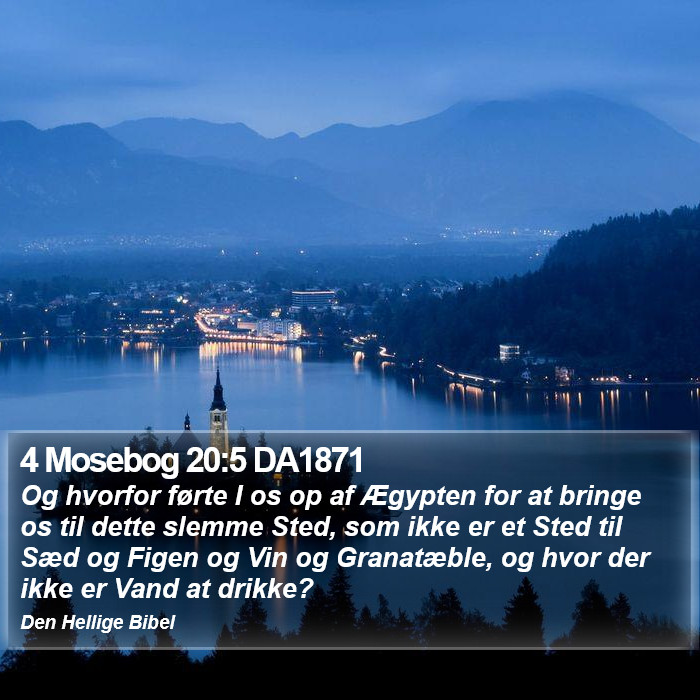 4 Mosebog 20:5 DA1871 Bible Study