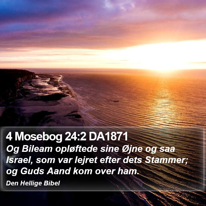 4 Mosebog 24:2 DA1871 Bible Study