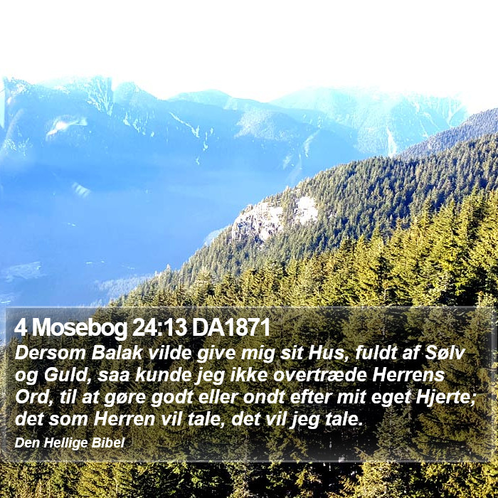 4 Mosebog 24:13 DA1871 Bible Study