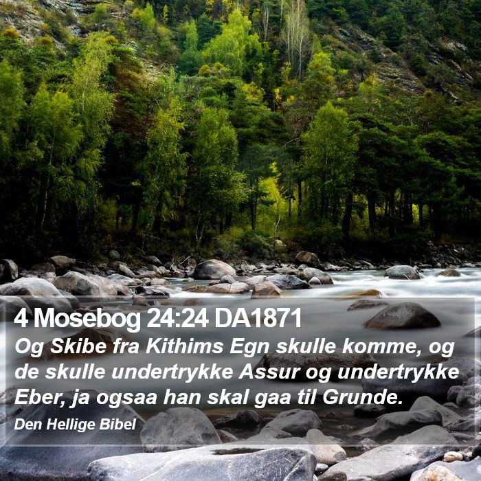 4 Mosebog 24:24 DA1871 Bible Study