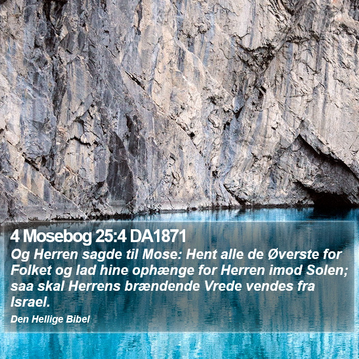 4 Mosebog 25:4 DA1871 Bible Study