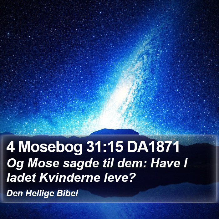 4 Mosebog 31:15 DA1871 Bible Study