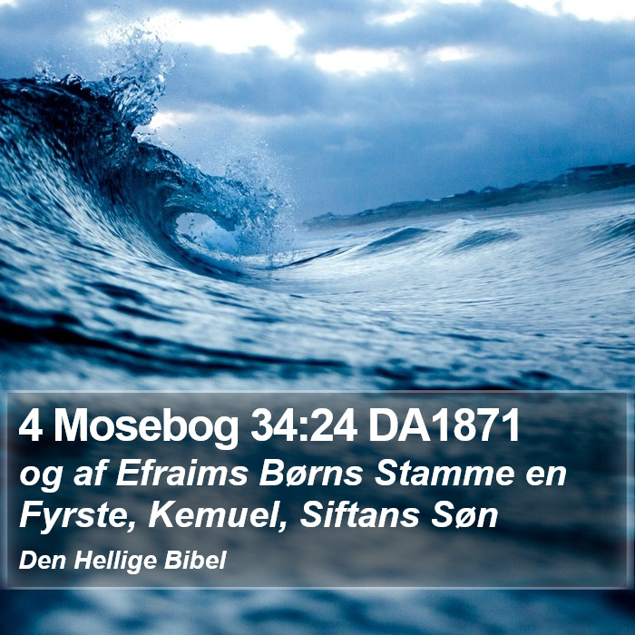 4 Mosebog 34:24 DA1871 Bible Study