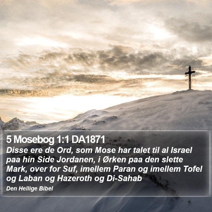 5 Mosebog 1:1 DA1871 Bible Study