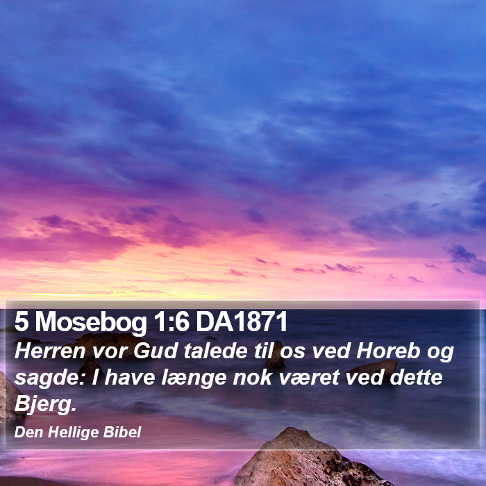 5 Mosebog 1:6 DA1871 Bible Study