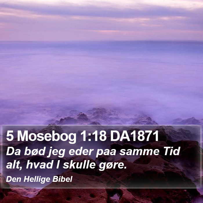 5 Mosebog 1:18 DA1871 Bible Study