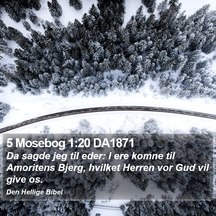 5 Mosebog 1:20 DA1871 Bible Study