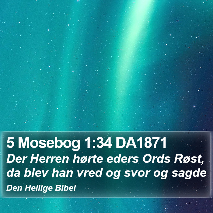 5 Mosebog 1:34 DA1871 Bible Study