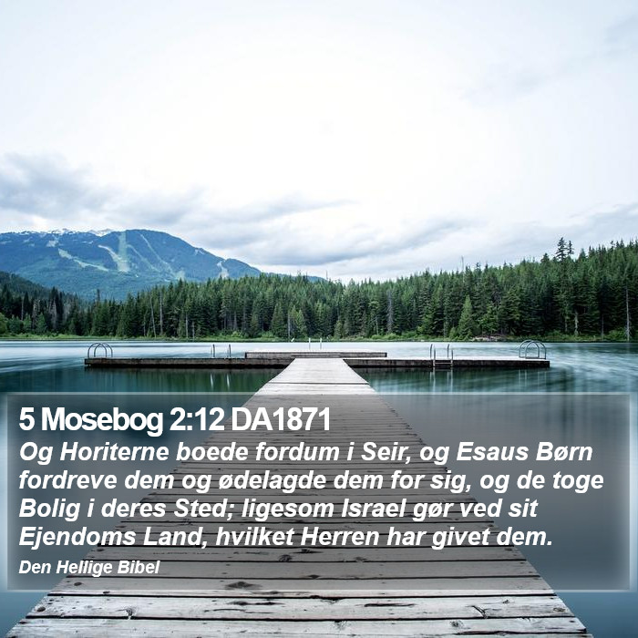5 Mosebog 2:12 DA1871 Bible Study